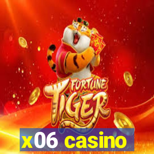 x06 casino